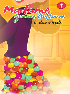 cover image of Madame Gomme Balloune